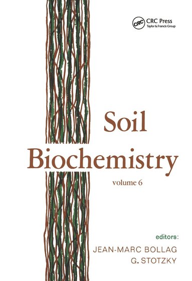 J.-M. Bollag - Soil Biochemistry, Inbunden