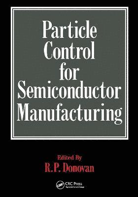 Particle Control for Semiconductor Manufacturing 1