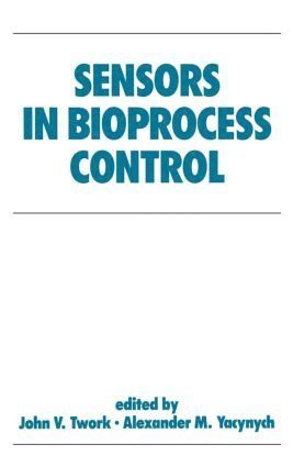 John Twork - Sensors in Bioprocess Control, Inbunden