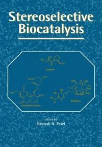 bokomslag Stereoselective Biocatalysis