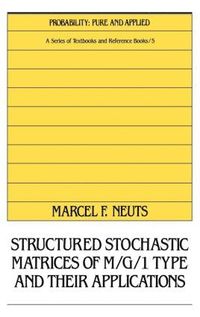 bokomslag Structured Stochastic Matrices of M/G/1 Type and Their Applications