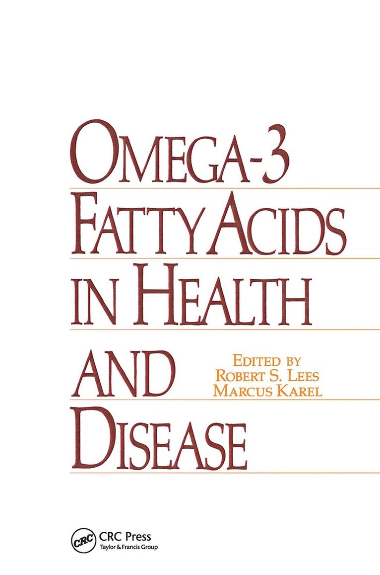 Omega-3 Fatty Acids in Health and Disease 1