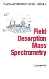 bokomslag Field Desorption Mass Spectrometry