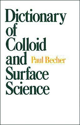 Dictionary of Colloid and Surface Science 1