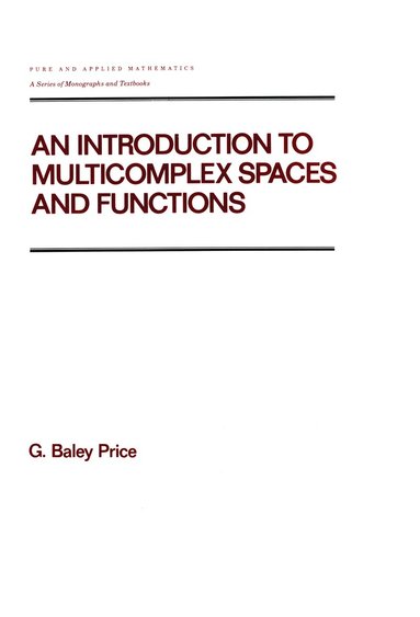 Price - Introduction to Multicomplex SPates and Functions, Inbunden