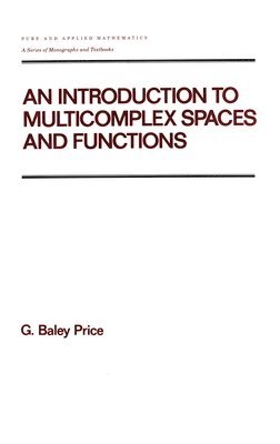 bokomslag An Introduction to Multicomplex SPates and Functions