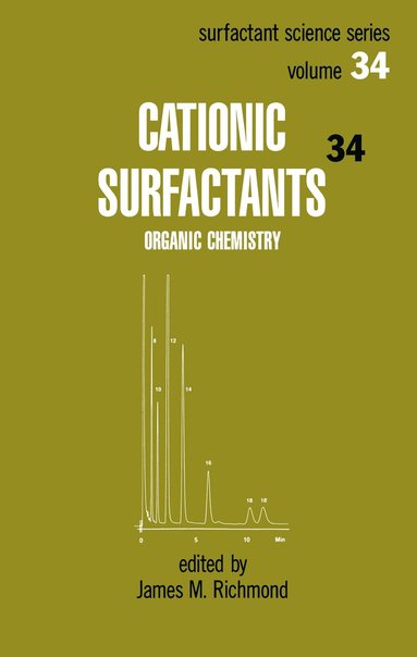 J. M. Richmond, Richmond Richmond, James Richmond, James Richmond - Cationic Surfactants, Inbunden