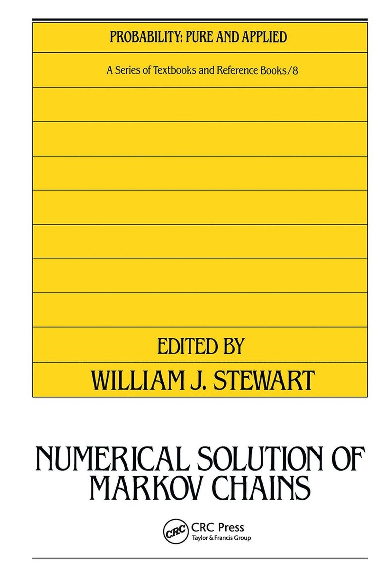 William J. Stewart - Numerical Solution of Markov Chains, Inbunden