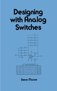 bokomslag Designing with Analog Switches