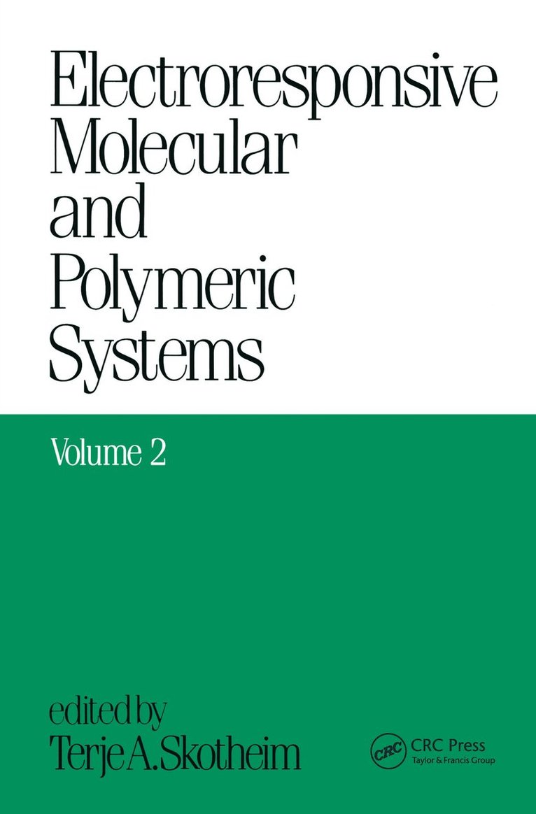 Terje A. Skotheim - Electroresponsive Molecular and Polymeric Systems, Inbunden