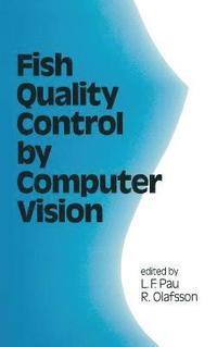bokomslag Fish Quality Control by Computer Vision