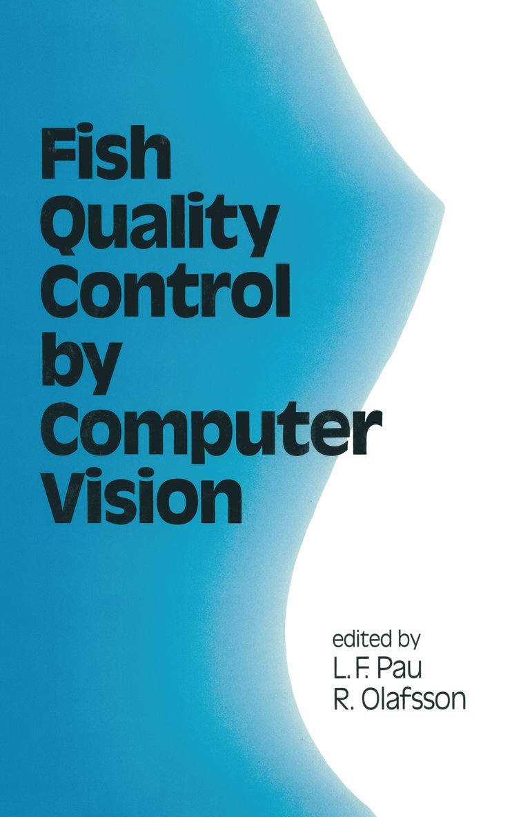 Fish Quality Control by Computer Vision 1