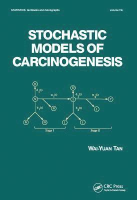 bokomslag Stochastic Models for Carcinogenesis