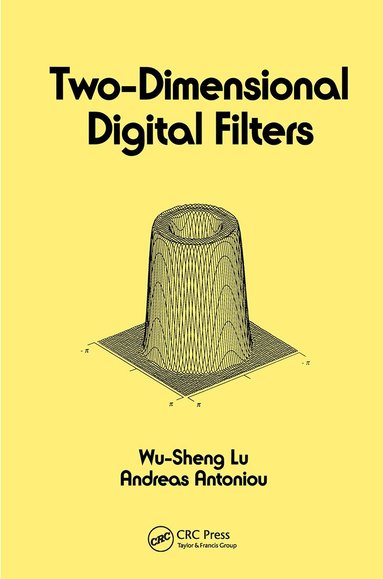 Wu-Sheng Lu - Two-Dimensional Digital Filters, Inbunden