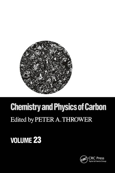 Peter A. Thrower - Chemistry & Physics of Carbon, Inbunden
