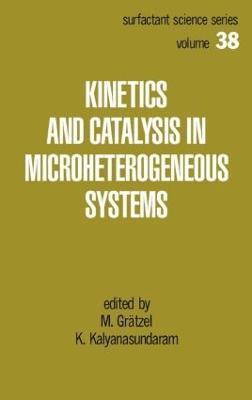 bokomslag Kinetics and Catalysis in Microheterogeneous Systems