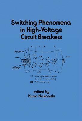 Switching Phenomena in High-Voltage Circuit Breakers 1