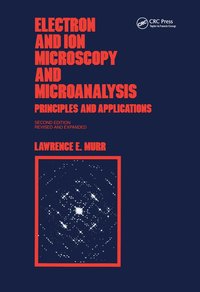 bokomslag Electron and Ion Microscopy and Microanalysis