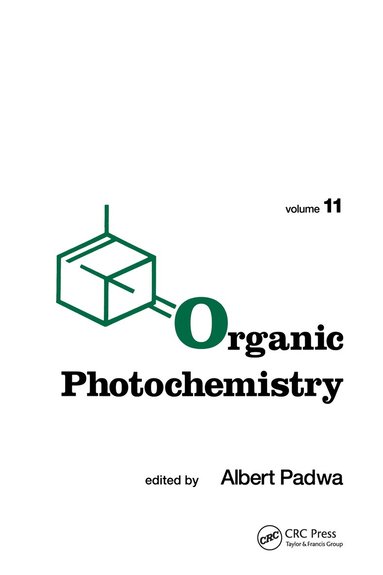 Albert Padwa - Organic Photochemistry, Inbunden