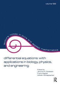 bokomslag Differential Equations with Applications in Biology, Physics, and Engineering