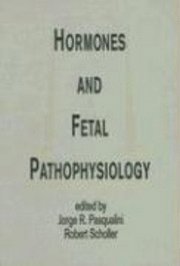 bokomslag Hormones and Fetal Pathophysiology