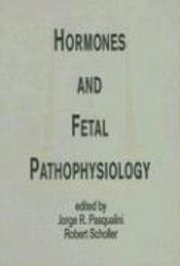 Hormones and Fetal Pathophysiology 1