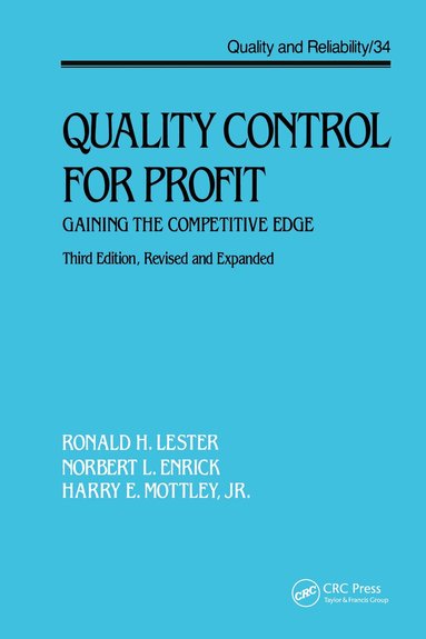 Ronald H. Lester, Norbert L. Enrick, Harry E.. Mottley, Jr - Quality Control for Profit, Inbunden