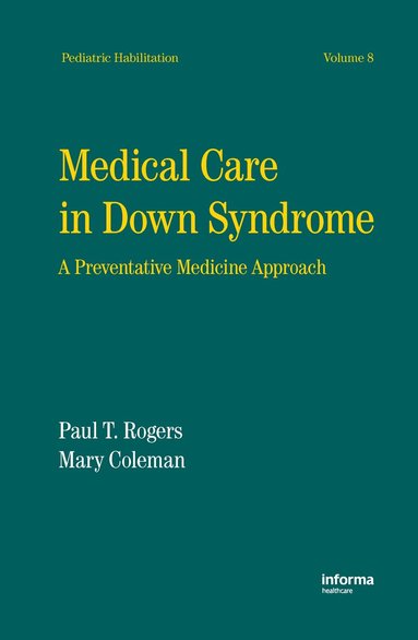 Paul Rogers - Medical Care in Down Syndrome, Inbunden