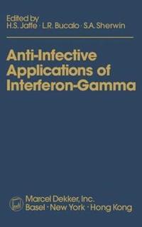bokomslag Anti-Infective Applications of Interferon-Gamma