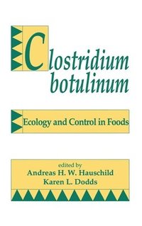 bokomslag Clostridium Botulinum