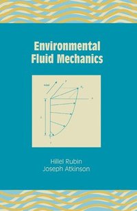 bokomslag Environmental Fluid Mechanics