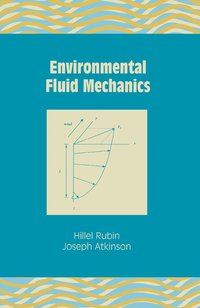 bokomslag Environmental Fluid Mechanics