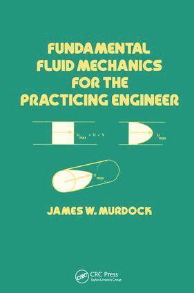 bokomslag Fundamental Fluid Mechanics for the Practicing Engineer