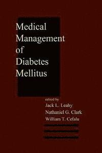 bokomslag Medical Management of Diabetes Mellitus
