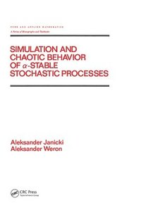 bokomslag Simulation and Chaotic Behavior of Alpha-stable Stochastic Processes