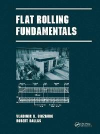bokomslag Flat Rolling Fundamentals