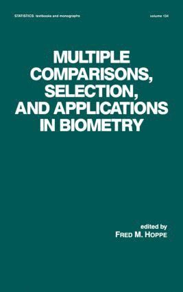 bokomslag Multiple Comparisons, Selection and Applications in Biometry