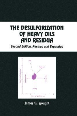 The Desulfurization of Heavy Oils and Residua 1