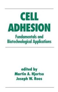 bokomslag Cell Adhesion in Bioprocessing and Biotechnology