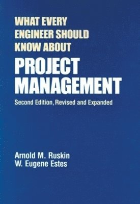 What Every Engineer Should Know About Project Management 1