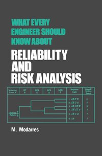 bokomslag What Every Engineer Should Know about Reliability and Risk Analysis