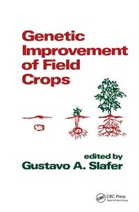 bokomslag Genetic Improvement of Field Crops