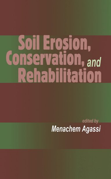 bokomslag Soil Erosion, Conservation, and Rehabilitation