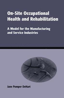 On-Site Occupational Health and Rehabilitation 1