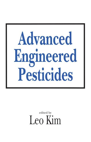 bokomslag Advanced Engineered Pesticides