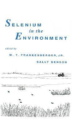 Selenium in the Environment 1