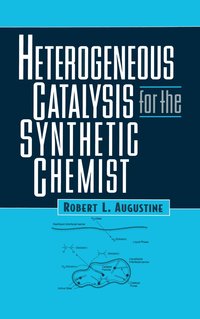 bokomslag Heterogeneous Catalysis for the Synthetic Chemist