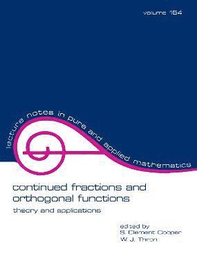 Continued Fractions and Orthogonal Functions 1