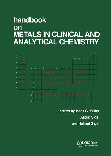 Hans Seiler, Astrid Sigel, Helmut Sigel - Handbook on Metals in Clinical and Analytical Chemistry, Inbunden