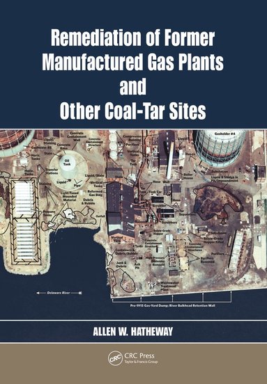 bokomslag Remediation of Former Manufactured Gas Plants and Other Coal-Tar Sites